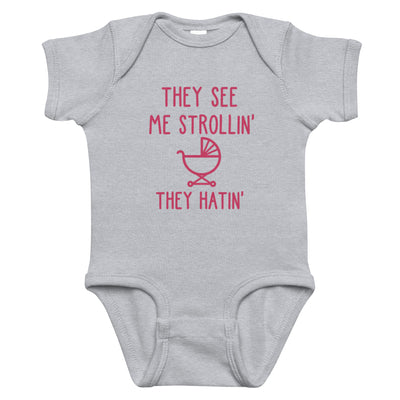 They See Me Strollin', They Hatin'