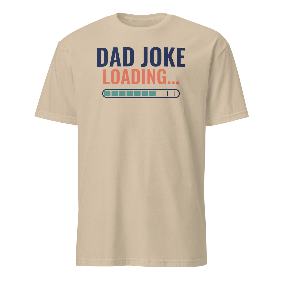 Dad Joke Loading tee in Sand, front print