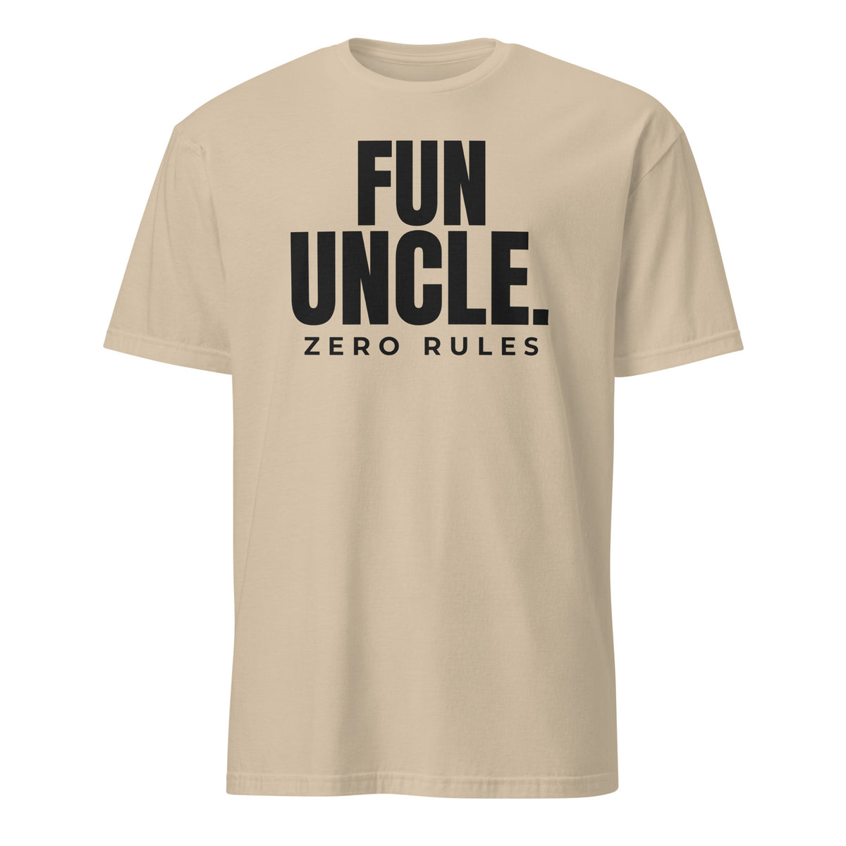 Fun Uncle. Zero Rules. tee in Sand, front print