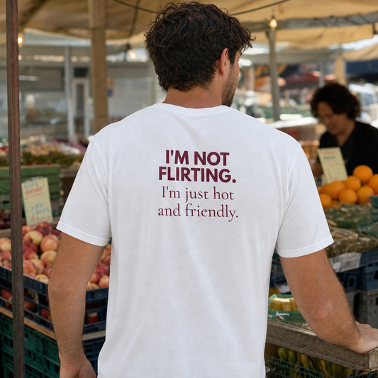 I'm Not Flirting tee, back print, at a produce market