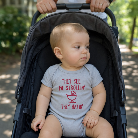 They See Me Strollin', They Hatin' baby bodysuit worn