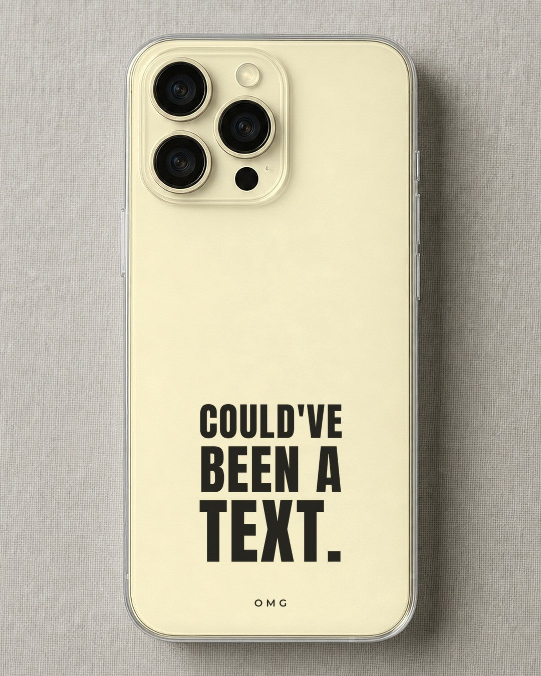 couldve-been-a-text phone case