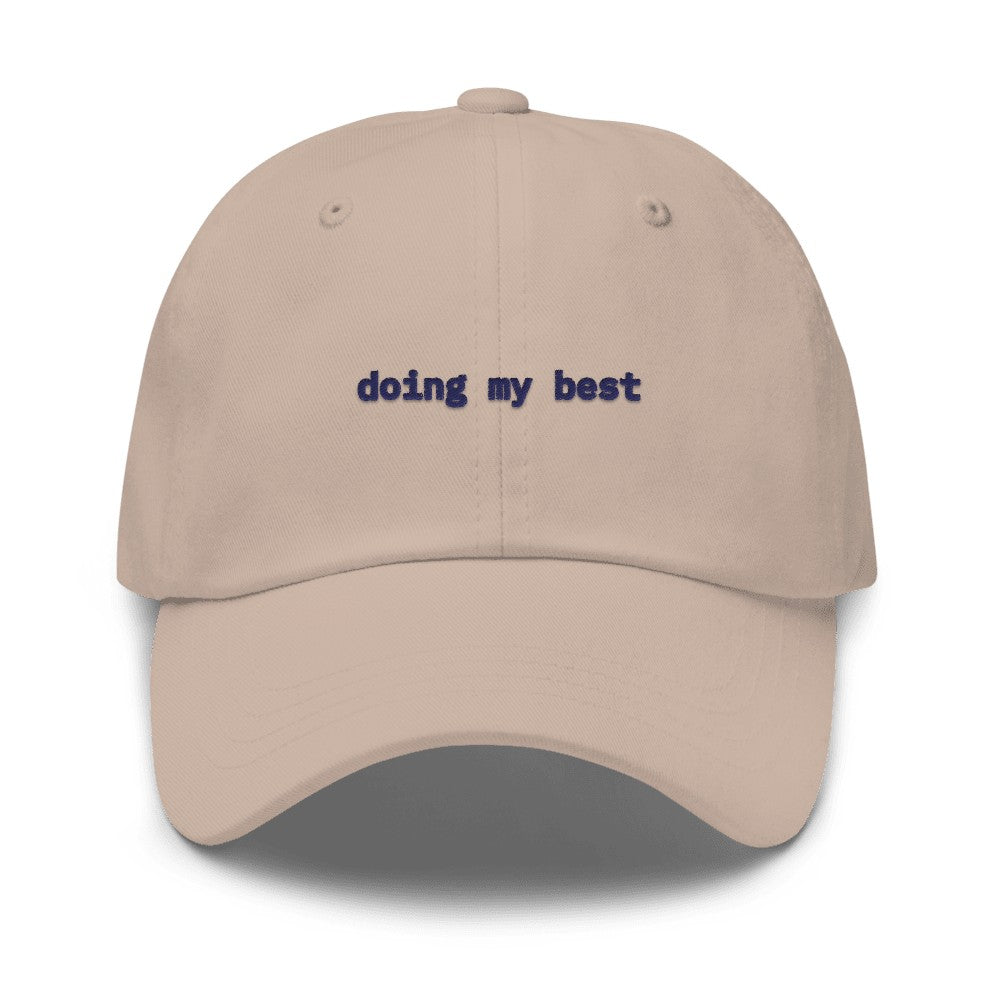 Doing My Best embroidered dad hat in stone